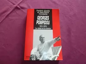 Couverture du produit · Georges Pompidou : Le désir et le destin