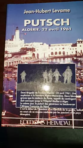 Couverture du produit · Putsch: Algérie, 22 avril 1961 : récit