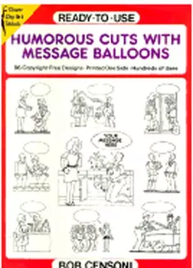 Couverture du produit · Ready-To-Use Humorous Cuts With Message Balloons: 90 Copyright-Free Designs Printed One Side, Hundreds of Uses