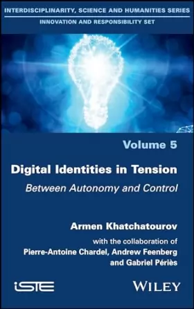 Couverture du produit · Digital Identities in Tension: Between Autonomy and Control