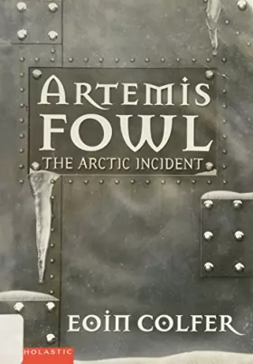 Couverture du produit · Artemis Fowl:The Arctic Incident
