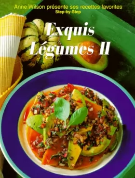 Couverture du produit · Exquis légumes, tome 2