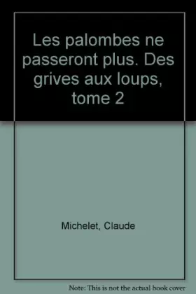 Couverture du produit · Les Palombes ne passeront plus