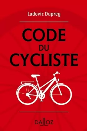 Couverture du produit · Le code du cycliste - 1re ed.