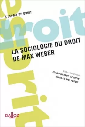 Couverture du produit · La sociologie du droit de Max Weber
