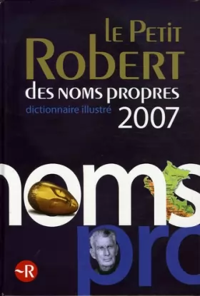 Couverture du produit · Le Petit Robert des noms propres : Dictionnaire illustré