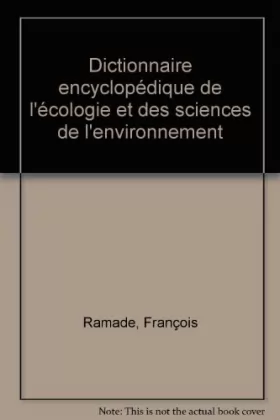 Couverture du produit · Dictionnaire encyclopédique de l'écologie et des sciences de l'environnement