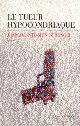Couverture du produit · Le Tueur hypocondriaque
