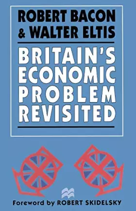 Couverture du produit · Britain's Economic Problem Revisited