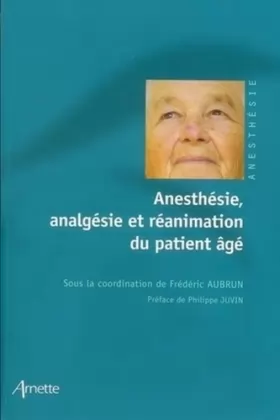 Couverture du produit · Anesthésie, analgésie et réanimation du patient âgé
