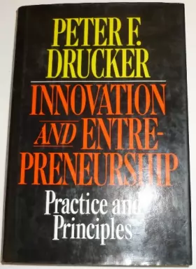 Couverture du produit · Innovation and Entrepreneurship: Practice and Principles