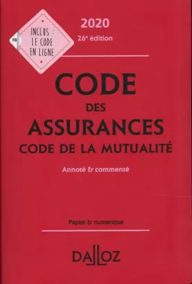 Couverture du produit · Code des assurances, code de la mutualité: Annoté et commenté