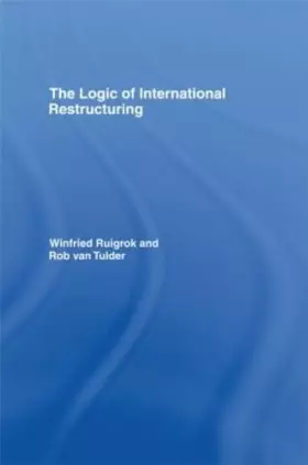 Couverture du produit · The Logic of International Restructuring
