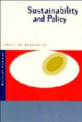 Couverture du produit · Sustainability and Policy: Limits to Economics