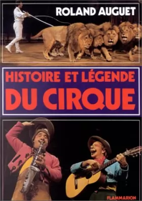 Couverture du produit · Histoire et légende du cirque