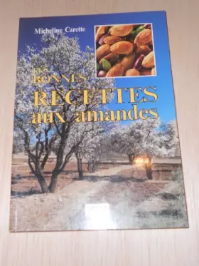 Couverture du produit · LES BONNES RECETTES AUX AMANDES