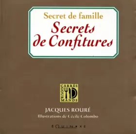 Couverture du produit · Secrets de famille : secrets de confitures