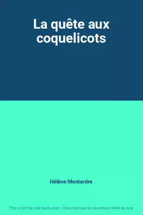 Couverture du produit · La quête aux coquelicots