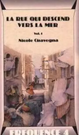 Couverture du produit · La rue qui descend vers la mer