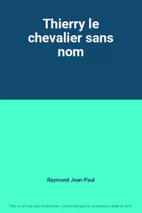 Couverture du produit · Thierry le chevalier sans nom
