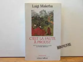 Couverture du produit · C EST LA FAUTE A PROUST