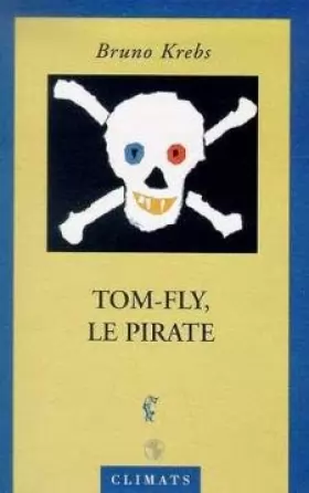 Couverture du produit · Tom-Fly, le Pirate