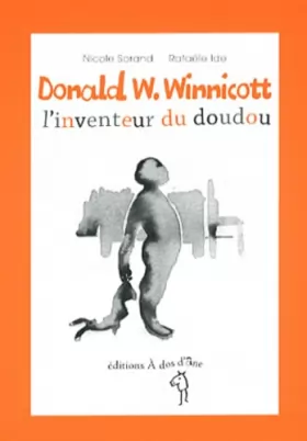 Couverture du produit · Donald W. Winnicott, l'inventeur du doudou