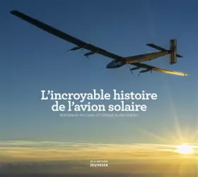 Couverture du produit · L'Incroyable Histoire de l'avion solaire