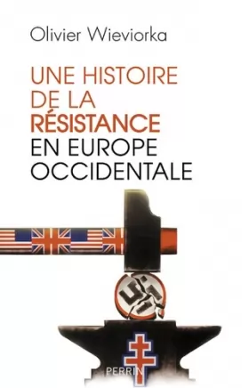 Couverture du produit · Une Histoire de la résistance en Europe occidentale