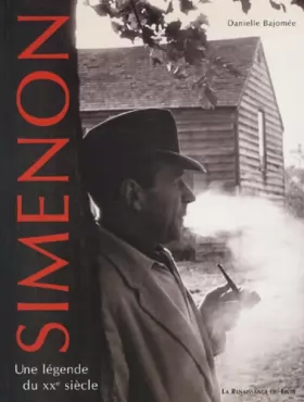 Couverture du produit · Simenon : Une légende du XXe siècle
