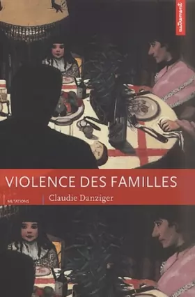 Couverture du produit · Violence des familles. Maladie d'amour
