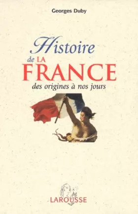 Couverture du produit · Histoire de la France : Des origines à nos jours