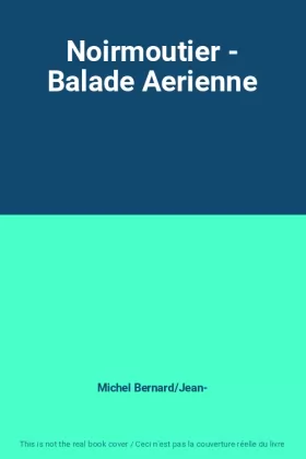 Couverture du produit · Noirmoutier - Balade Aerienne