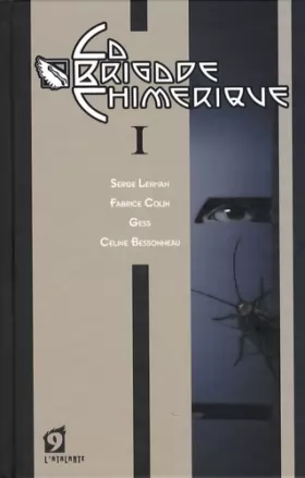 Couverture du produit · La Brigade Chimérique - Livre I