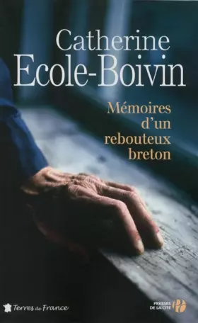 Couverture du produit · Mémoires d'un rebouteux breton