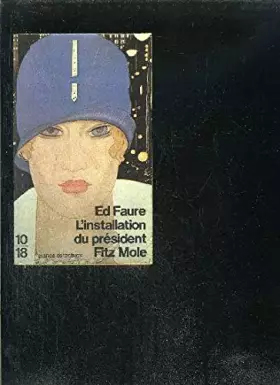 Couverture du produit · L'installation du president fitz-mole