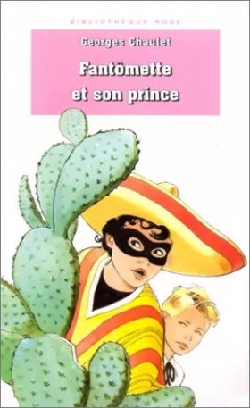 Couverture du produit · Bibliothèque rose : Fantomette - Fantomette et son Prince