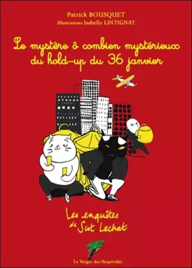 Couverture du produit · Le mystère ô combien mystérieux du hold-up du 36 janvier