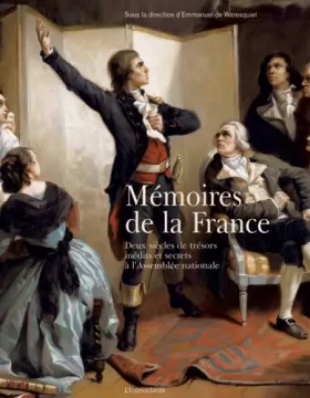 Couverture du produit · Mémoires de la France : Deux siècles de trésors inédits et secrets de l'Assemblée nationale