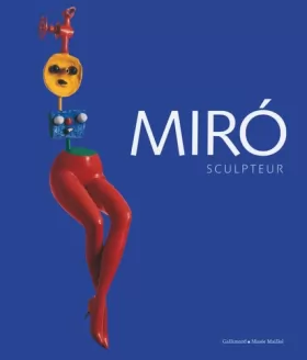 Couverture du produit · Miró sculpteur
