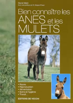 Couverture du produit · Bien connaître les ânes et les mulets