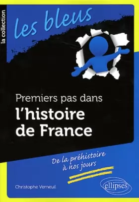 Couverture du produit · Premiers Pas dans l'Histoire de France. De la Préhistoire à Nos Jours.