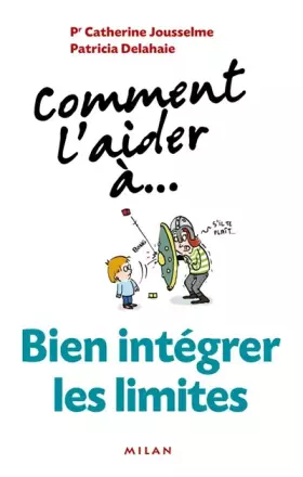 Couverture du produit · Comment l'aider à... Bien intégrer les limites