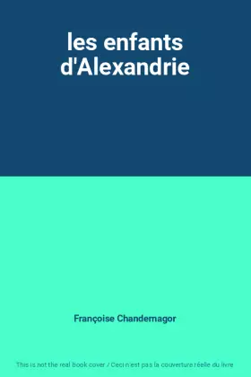 Couverture du produit · les enfants d'Alexandrie
