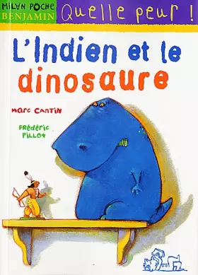 Couverture du produit · L'Indien et le dinosaure