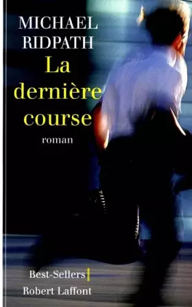 Couverture du produit · La dernière course