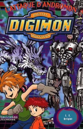 Couverture du produit · Digimon Tome 3 : L'attaque d'Andromon