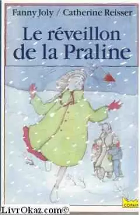 Couverture du produit · Le reveillon de la praline                                                                    010598