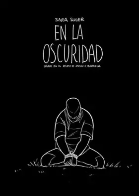 Couverture du produit · En la oscuridad (novela gráfica): basado en el relato de Antonio Pampliega
