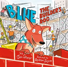 Couverture du produit · Blue, The Builder's Dog